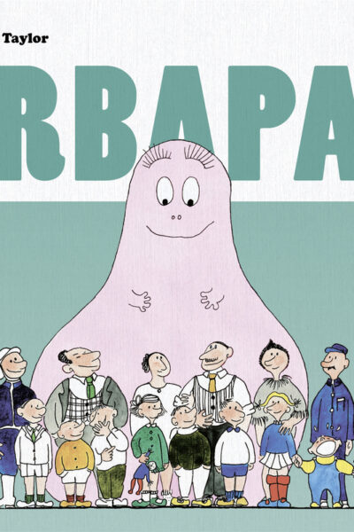 BARBAPAPA, LES CLASSIQUES T01