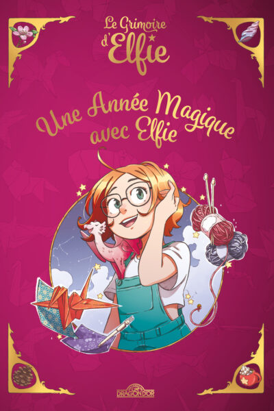 LE GRIMOIRE D'ELFIE - UNE ANNEE MAGIQUE AVEC ELFIE
