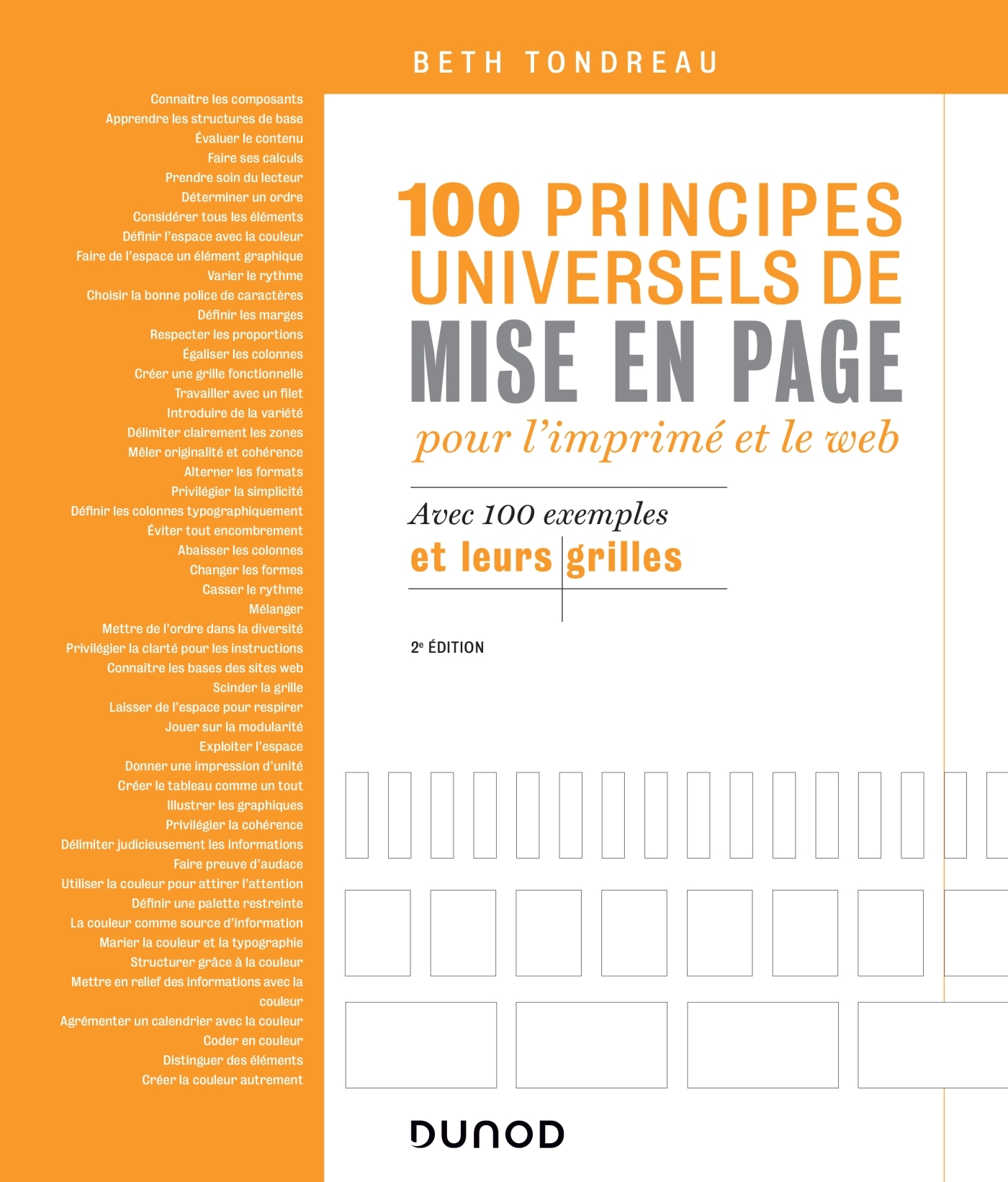 100 PRINCIPES UNIVERSELS DE MISE EN PAGE POUR L'IMPRIME ET LE WEB - AVEC 100 EXEMPLES ET LEURS GRILL
