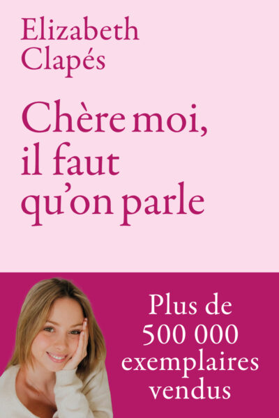 CHERE MOI, IL FAUT QU'ON PARLE