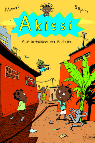 T2 AKISSI  SUPER-HEROS EN PLATRE