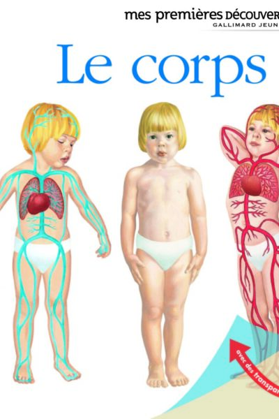 MES PREMIERES DECOUVERTES T19 LE CORPS