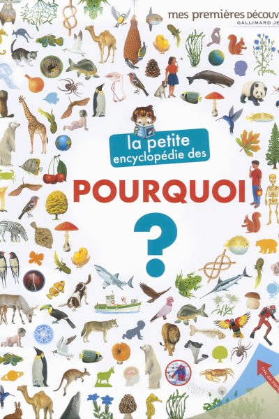 LA PETITE ENCYCLOPEDIE DES POURQUOI MES PREMIERES DECOUVERTES