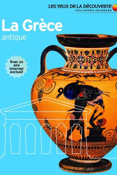 LA GRECE ANTIQUE   LES YEUX DE LA DECOUVERTE  35