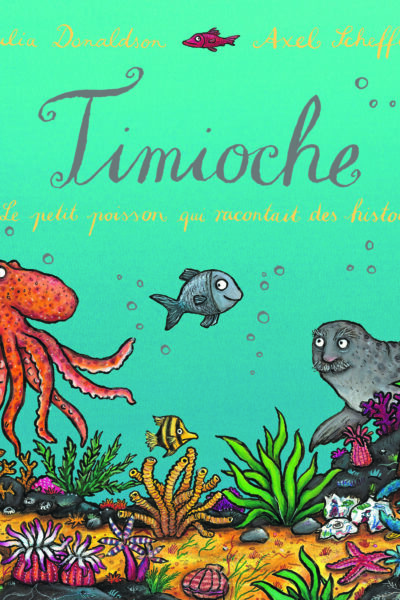 TIMIOCHE, LE PETIT POISSON QUI RACONTAIT DES HISTOIRES