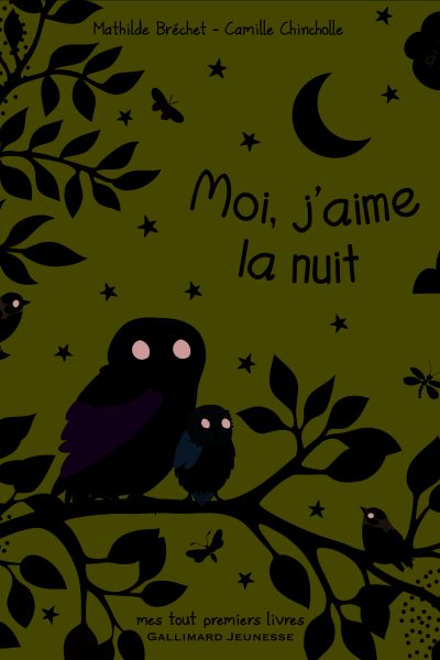 MOI, J'AIME LA NUIT COLL. MES TOUT PREMIERS LIVRES