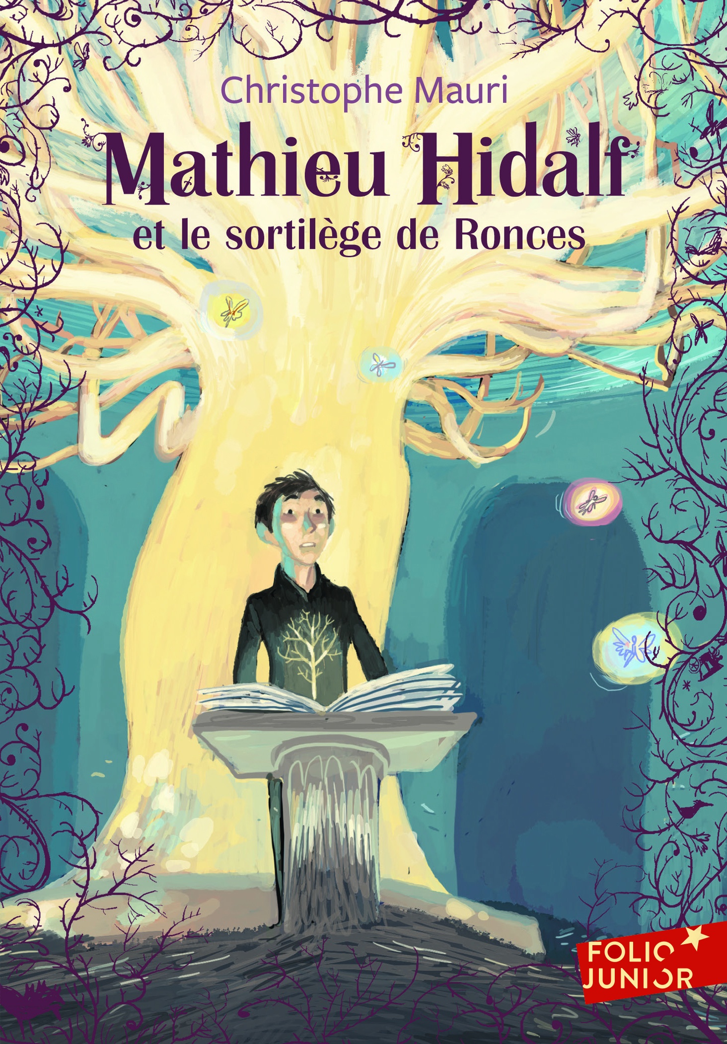 MATHIEU HIDALF ET LE SORTILEGE DE RONCES