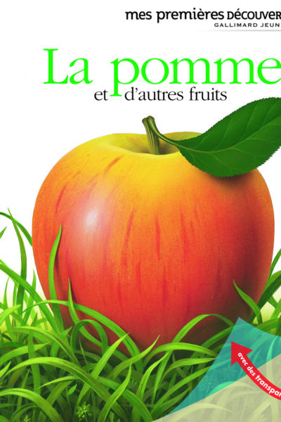 MES PREMIERES DECOUVERTES T02 LA POMME