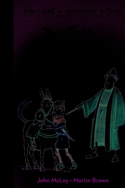 TRISTAN CHEVALIER DEBUTANT 2 : MAUDIT MAGICIEN !