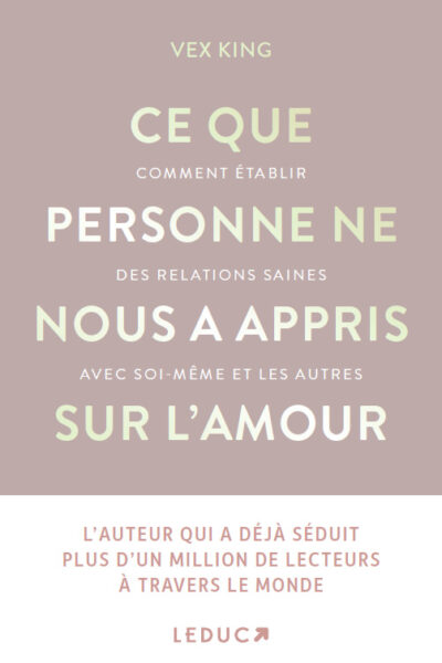 CE QUE PERSONNE NE NOUS A APPRIS SUR L'AMOUR