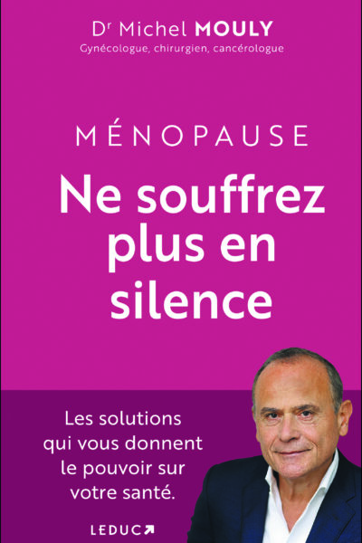 MENOPAUSE, NE SOUFFREZ PLUS EN SILENCE ! - LES SOLUTIONS QUI VOUS DONNENT LE POUVOIR SUR VOTRE SANTE