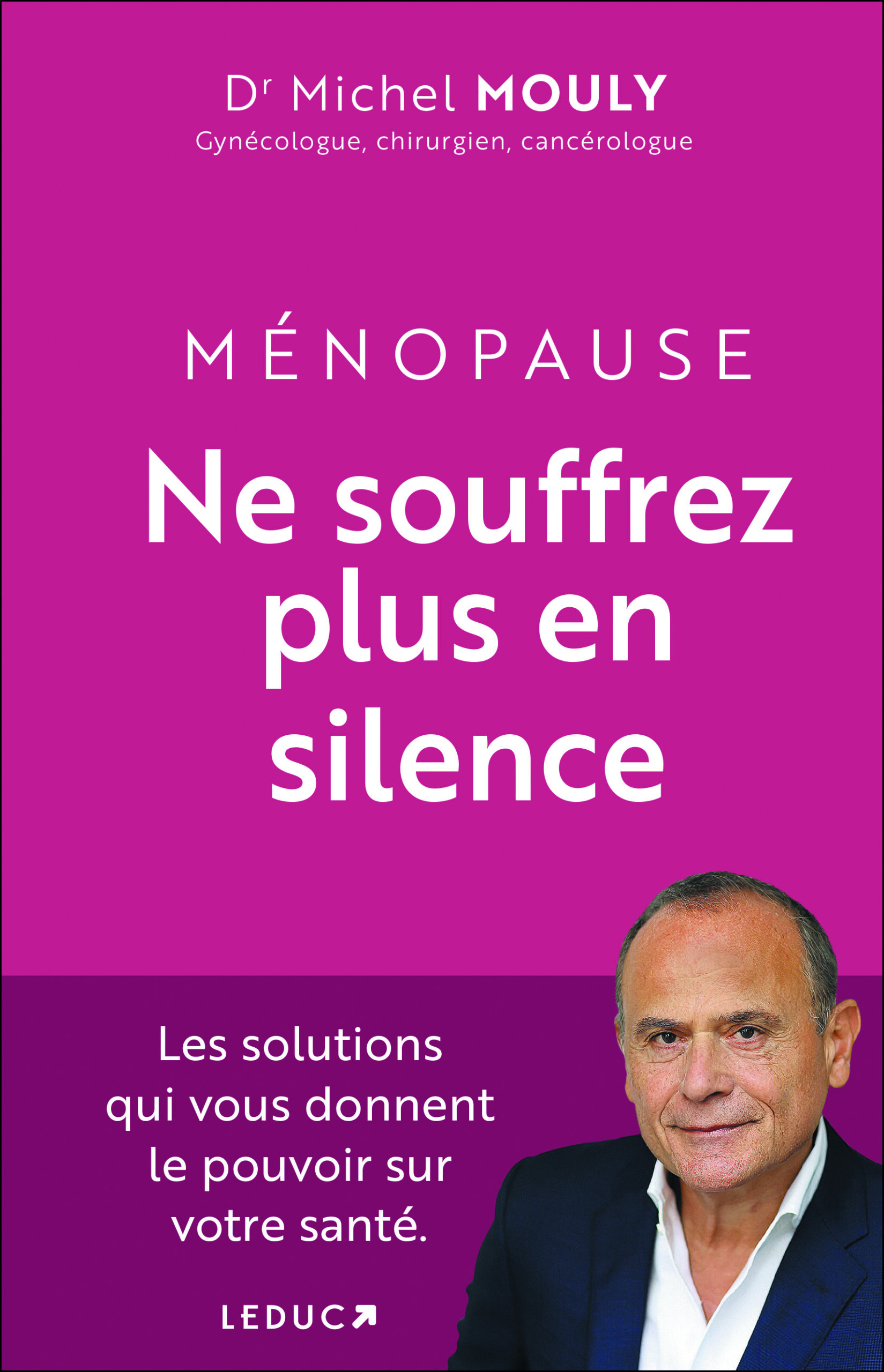 MENOPAUSE, NE SOUFFREZ PLUS EN SILENCE ! - LES SOLUTIONS QUI VOUS DONNENT LE POUVOIR SUR VOTRE SANTE