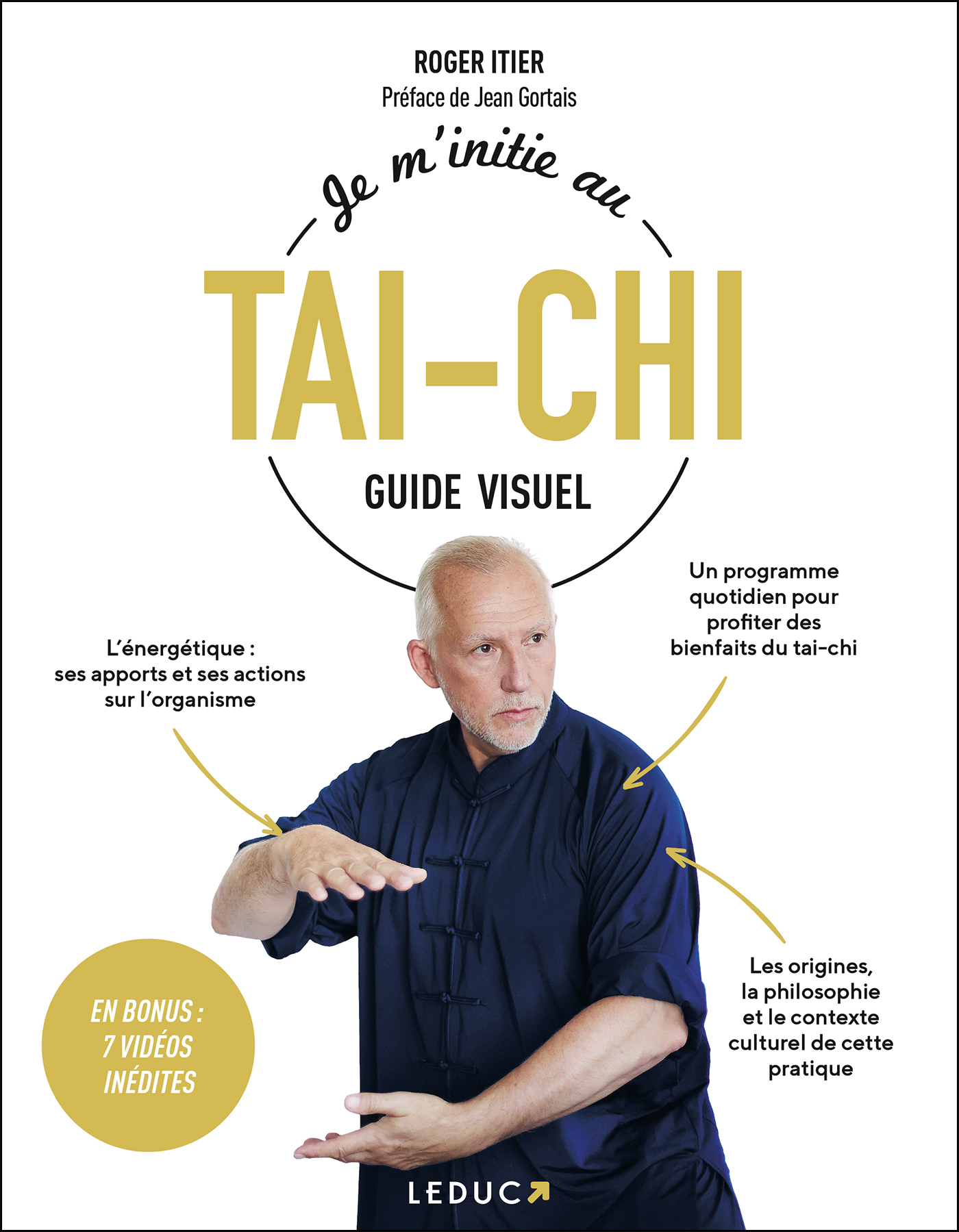 JE M'INITIE AU TAI-CHI (GUIDE VISUEL)