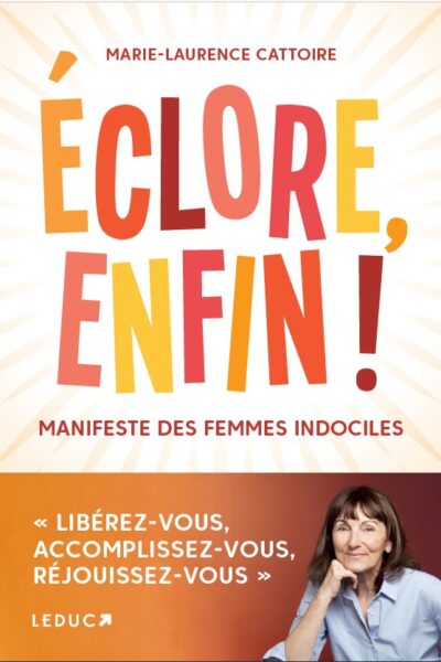 ECLORE, ENFIN ! - MANIFESTE DES FEMMES INDOCILES