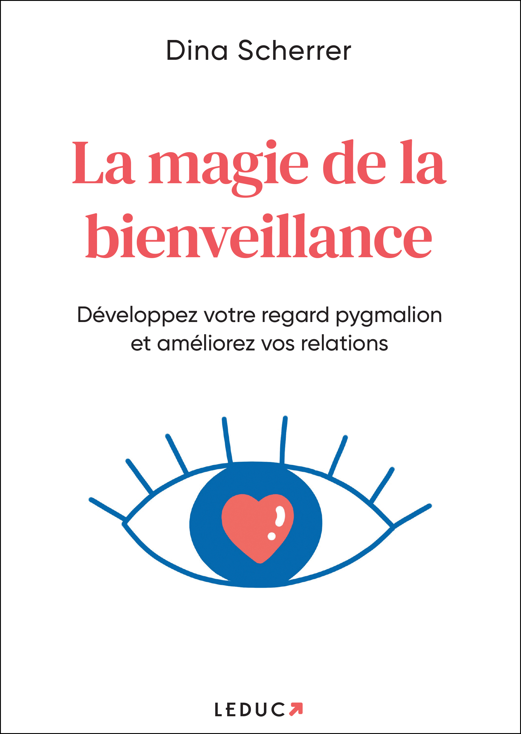 LA MAGIE DE LA BIENVEILLANCE