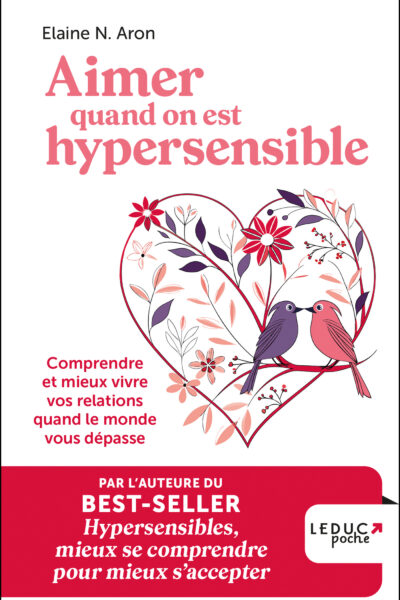 AIMER QUAND ON EST HYPERSENSIBLE