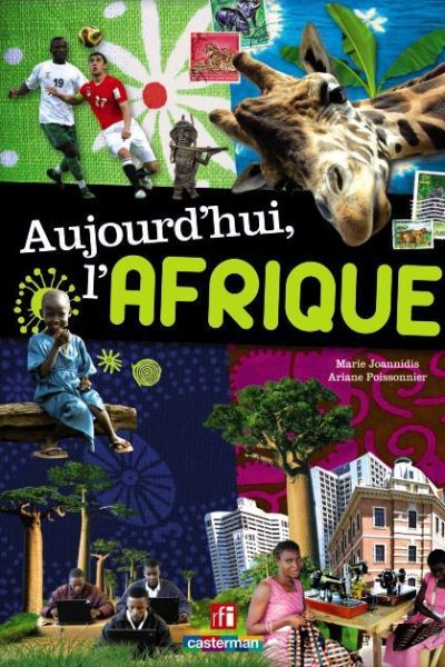 AUJOURD'HUI, L'AFRIQUE
