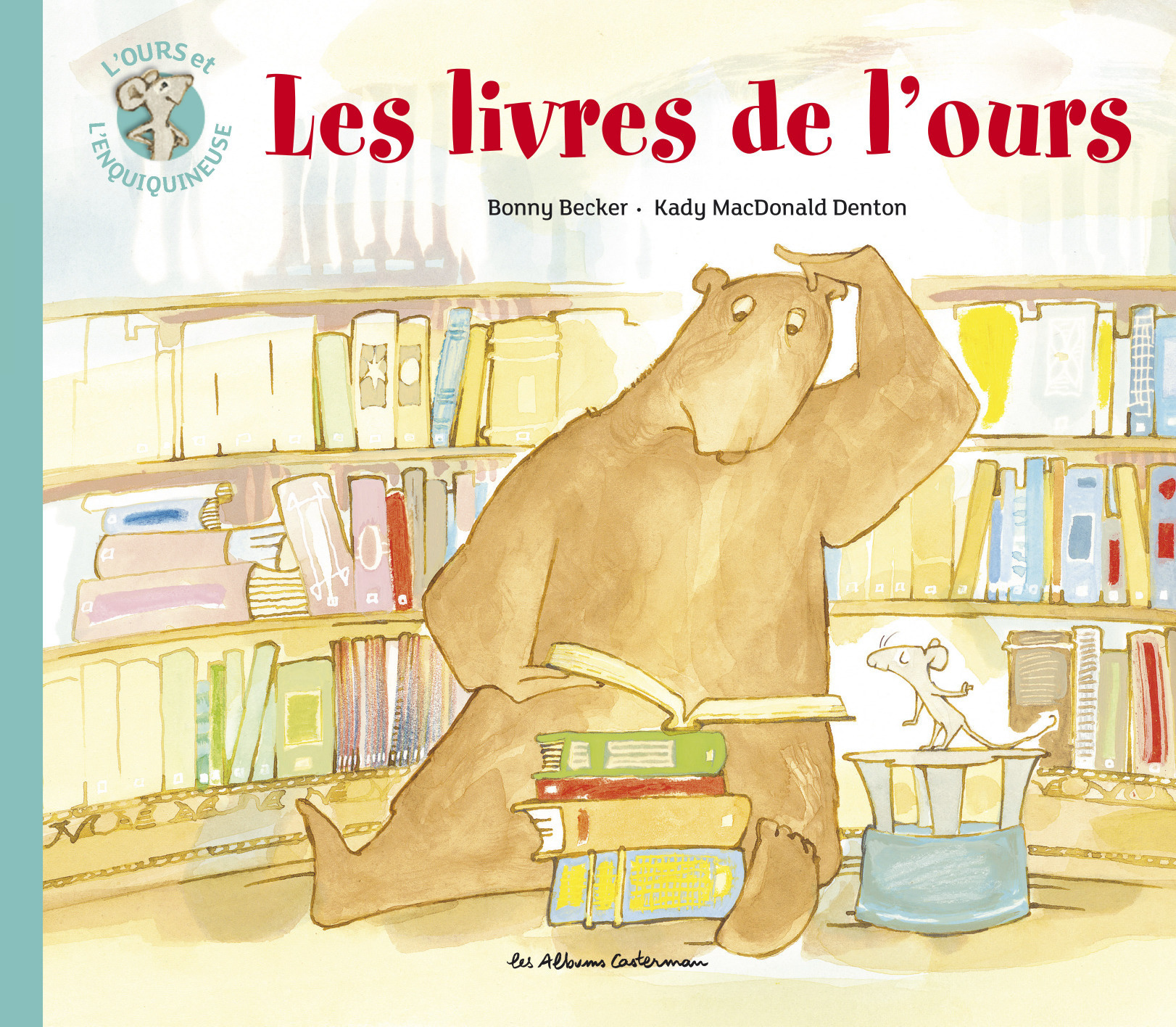 L'OURS ET L'ENQUIQUINEUSE T5 LES LIVRES DE L'OURS