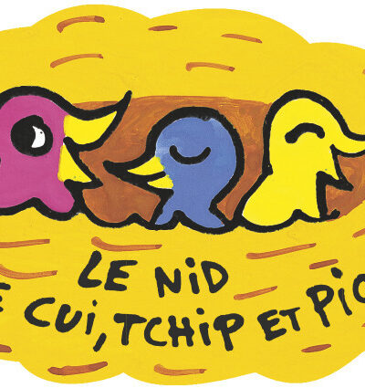 LE NID DE CUI, TCHIP ET PIOU