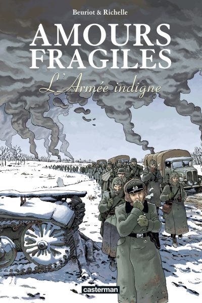 AMOURS FRAGILES  T6  L'ARMEE INDIGNE