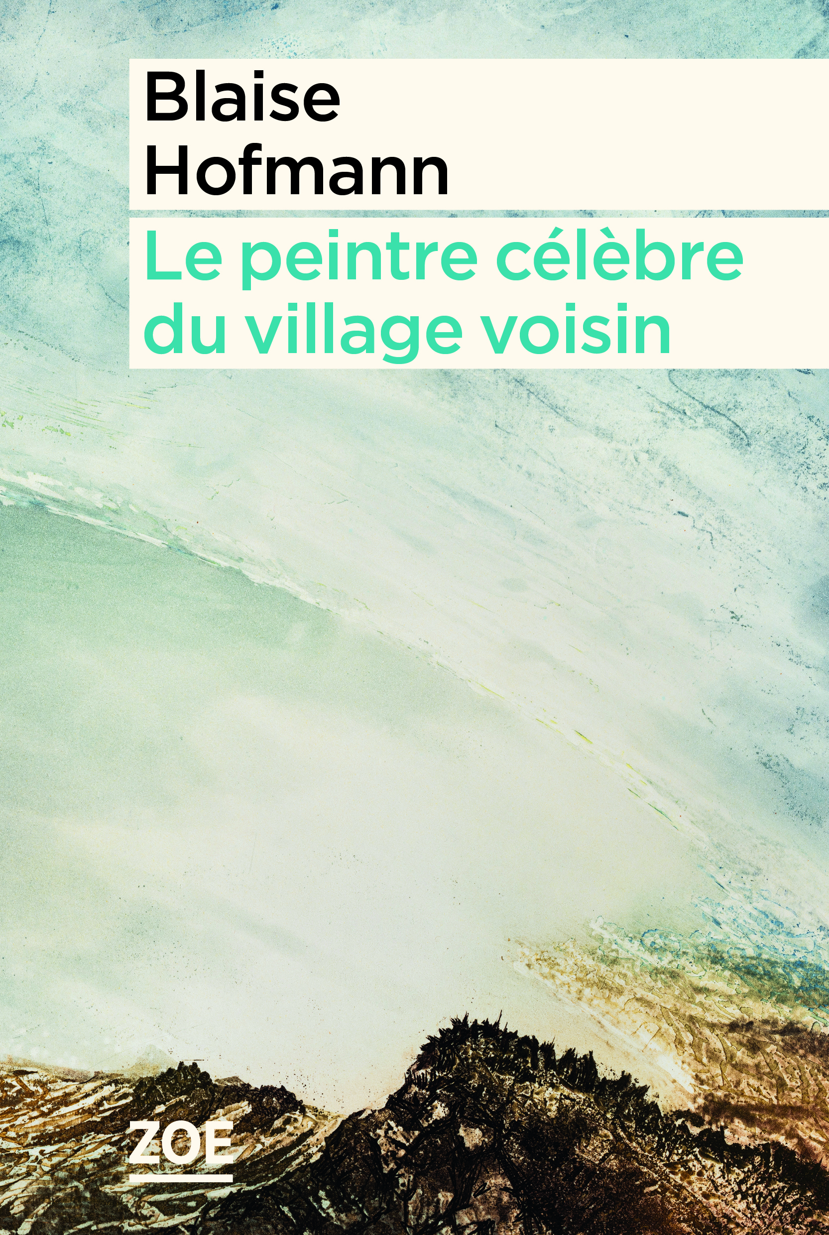 LE PEINTRE CELEBRE DU VILLAGE VOISIN