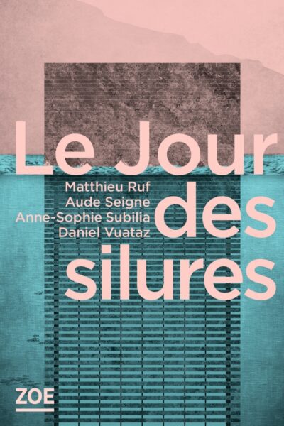 LE JOUR DES SILURES