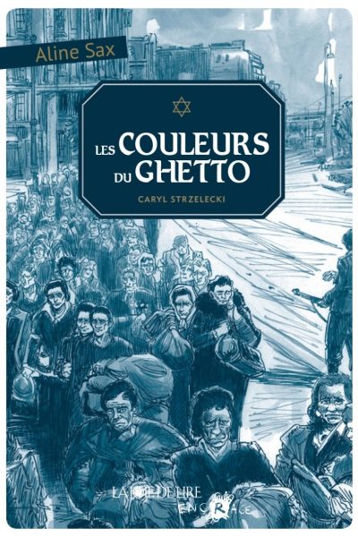 LES COULEURS DU GHETTO