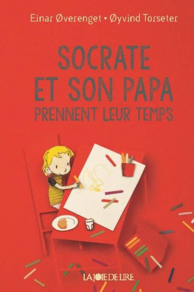 SOCRATE ET SON PAPA PRENNENT LEUR TEMPS