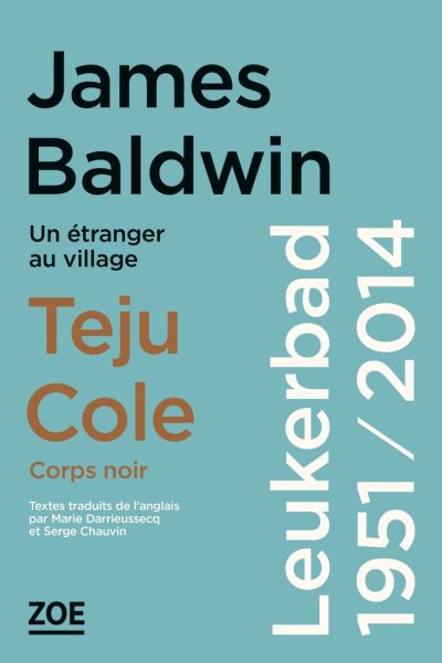 LEUKERBAD 1951 / 2014 - "UN ETRANGER AU VILLAGE" DE JAMES BA