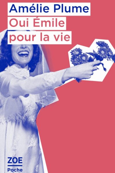 OUI EMILE POUR LA VIE