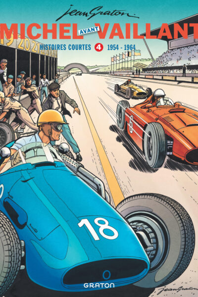 MICHEL VAILLANT - HISTOIRES COURTES - TOME 4 - MICHEL AVANT VAILLANT (1954-1964)