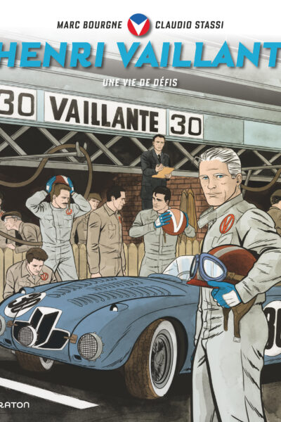 HENRI VAILLANT - UNE VIE DE DEFIS