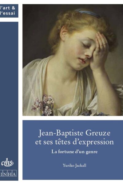 JEAN-BAPTISTE GREUZE ET SES TÊTES D'EXPRESSION