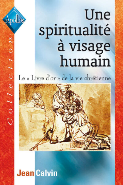 UNE SPIRITUALITE A VISAGE HUMAIN
