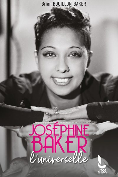 JOSEPHINE BAKER, L'UNIVERSELLE