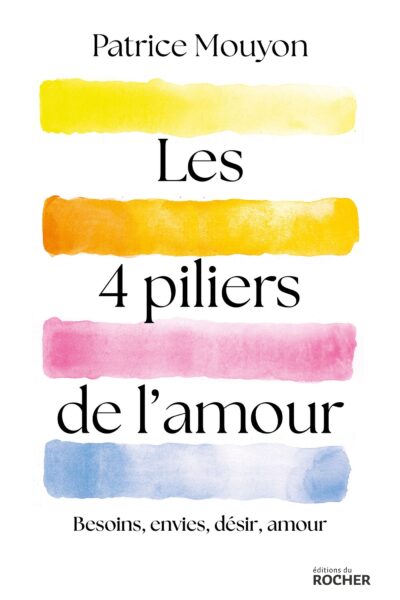 LES QUATRE PILIERS DE L'AMOUR