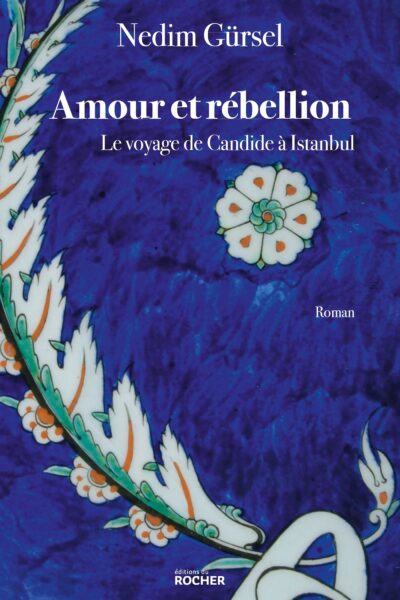 AMOUR ET REBELLION : LE VOYAGE DE CANDIDE A ISTANBUL