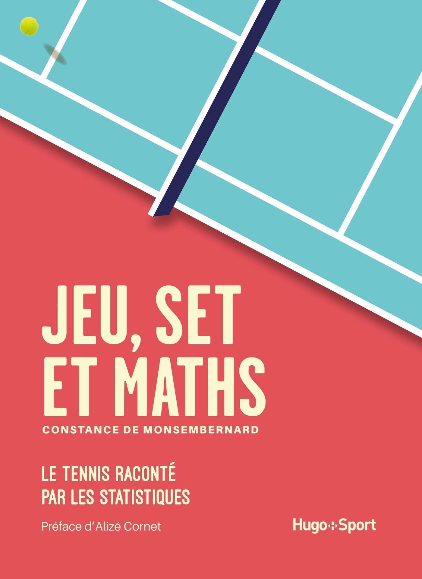JEU SET ET MATHS - LE TENNIS RACONTE PAR LES STATISTIQUES