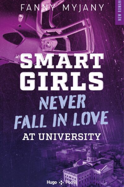 SMART GIRLS NEVER FALL IN LOVE AT UNIVERSITY