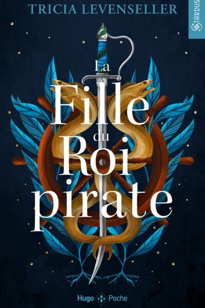 LA FILLE DU ROI PIRATE T01