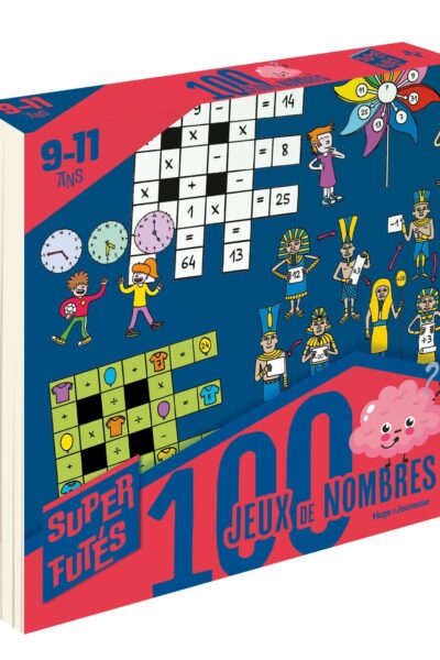 100 JEUX DE NOMBRES POUR SUPER FUTES 9-11 ANS