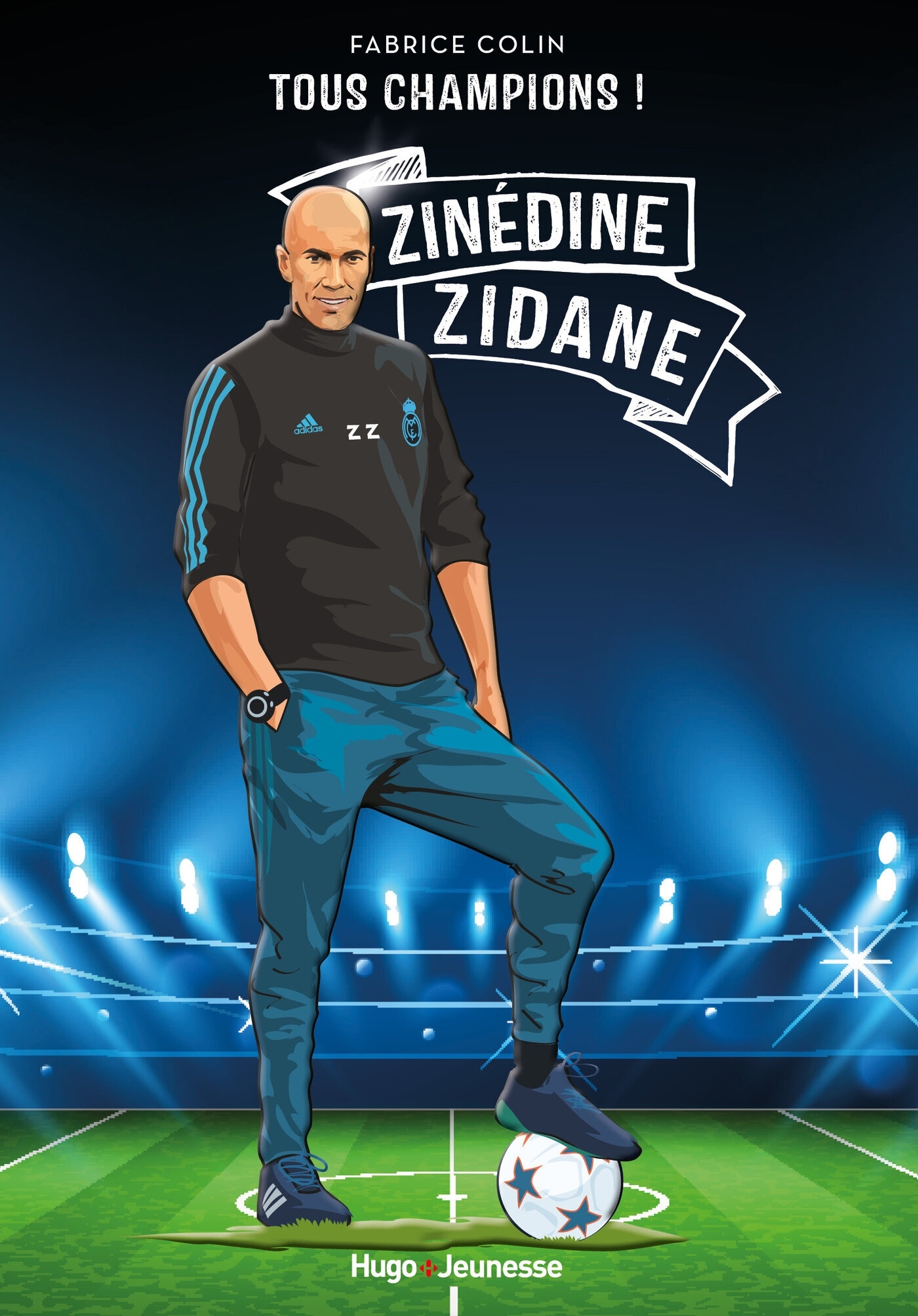 TOUS CHAMPIONS ! ZINEDINE ZIDANE - A JAMAIS LE PREMIER