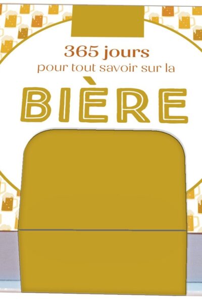 MINIMANIAK 365 JOURS POUR TOUT SAVOIR SUR LA BIERE - MINI CALENDRIER