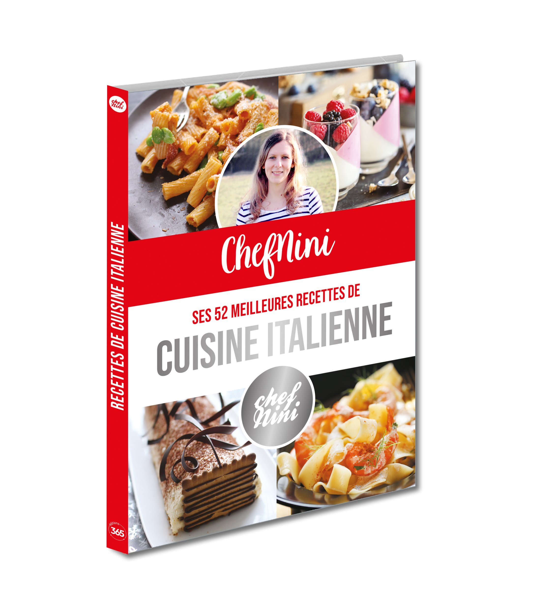 CHEFNINI : SES 52 MEILLEURES RECETTES DE CUISINE ITALIENNE