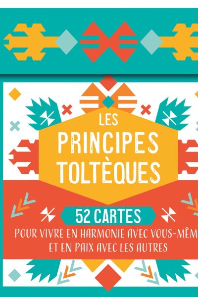 LES PRINCIPES TOLTEQUES