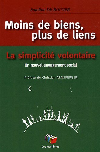MOINS DE BIENS, PLUS DE LIENS LA SIMPLICITE VOLONTAIRE