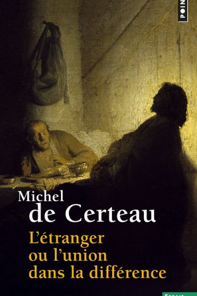 L ETRANGER OU L UNION DANS LA DIFFERENCE