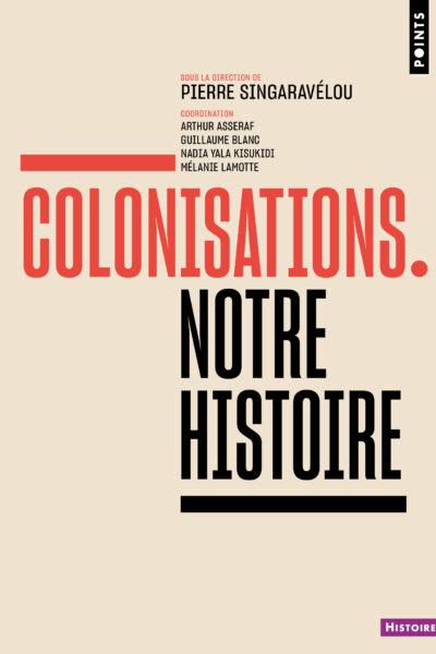 COLONISATIONS. NOTRE HISTOIRE