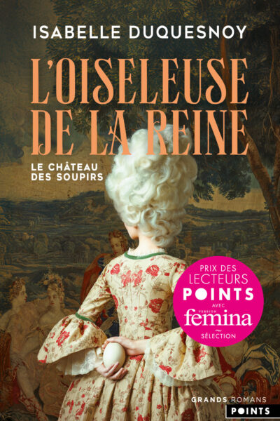 LE CHÂTEAU DES SOUPIRS T01 L'OISELEUSE DE LA REINE