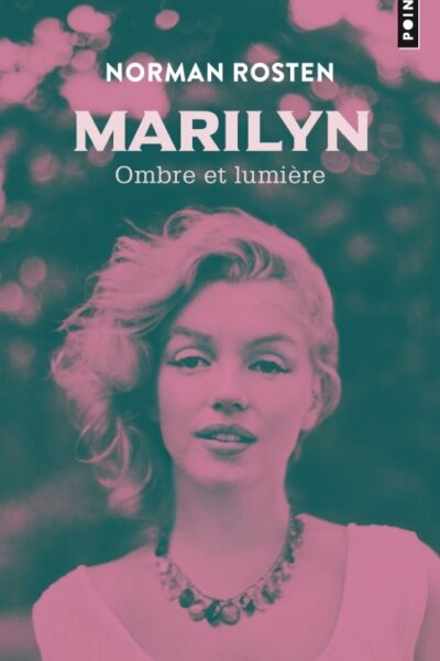 MARILYN, OMBRE ET LUMIERE